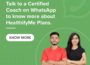 Talk to a certified coach on whatsapp to know more about HealthifyMe Plans